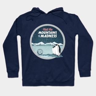 Visit the Mountains of Madness Hoodie